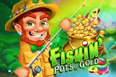 Fishin' Pots Of Gold™